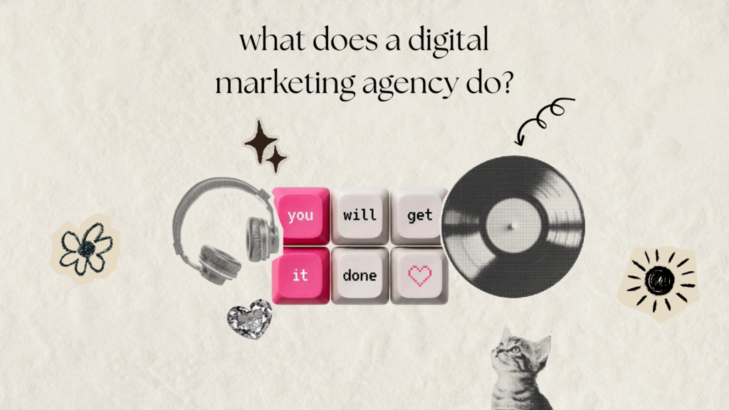 what does a digital marketing agency do?