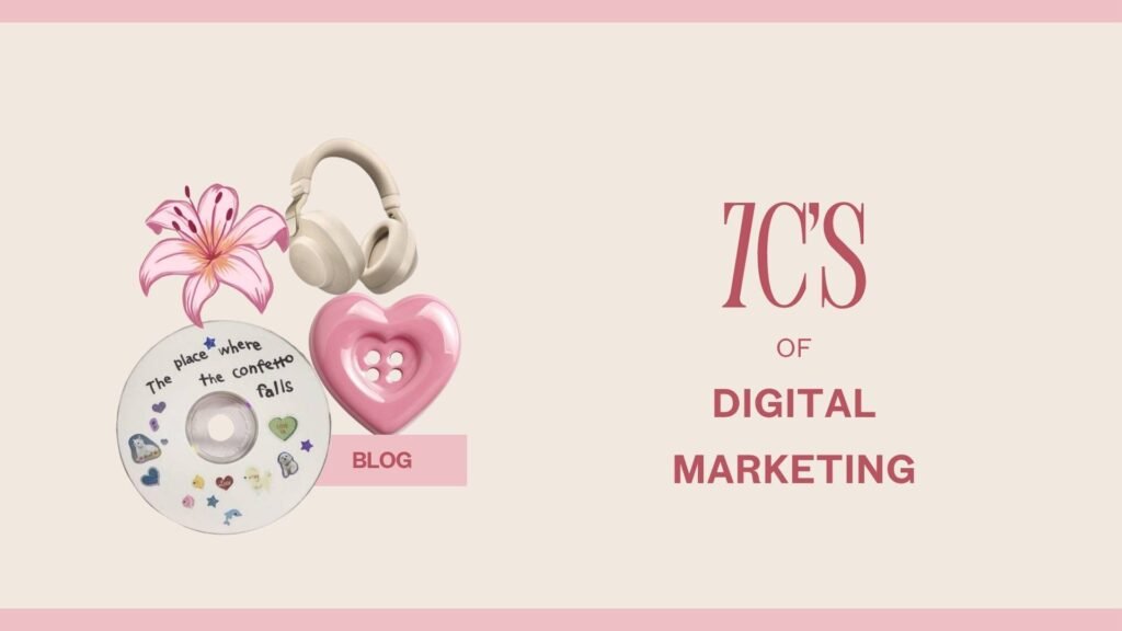 7c' of digital marketing